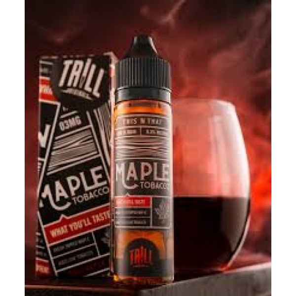 Trill Vapor - Maple Tobacco